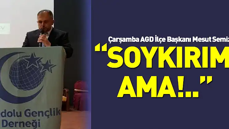 'SOYKIRIM AMA!..'