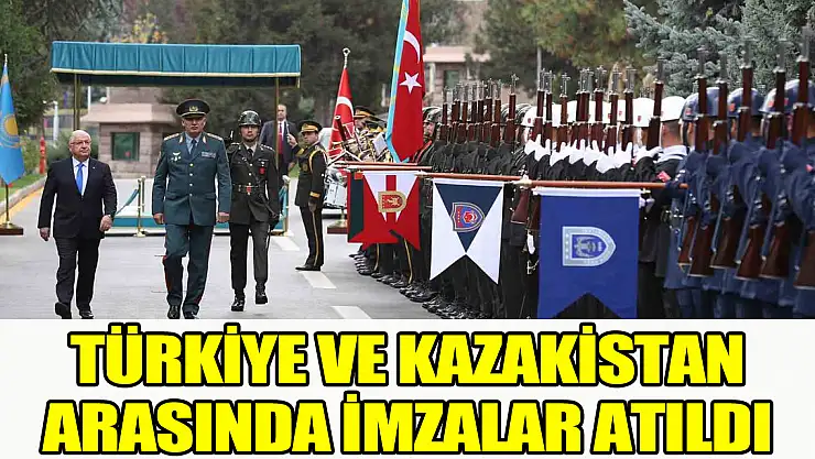 Türkiye ve Kazakistan Arasında İmzalar Atıldı