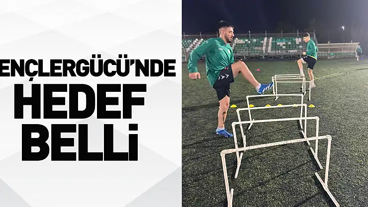 Gençlergücü'nde Hedef Belli