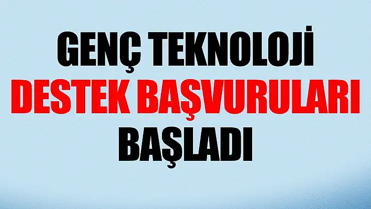 Destek başvuruları başladı