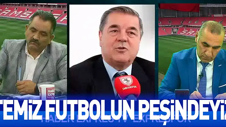 Temiz Futbolun Peşindeyiz