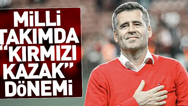 MİLLİ TAKIMDA  'KIRMIZI  KAZAK' DÖNEMİ