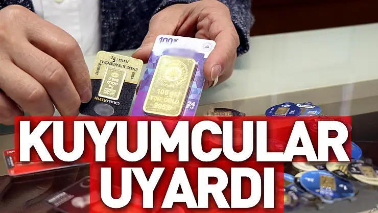 Kuyumcular Uyardı