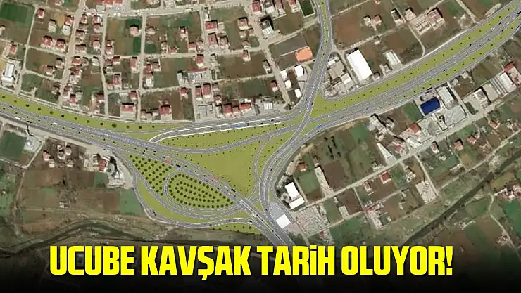 'Ucube kavşak' tarih oluyor!