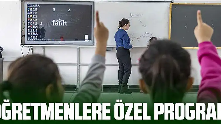 Öğretmenlere özel program
