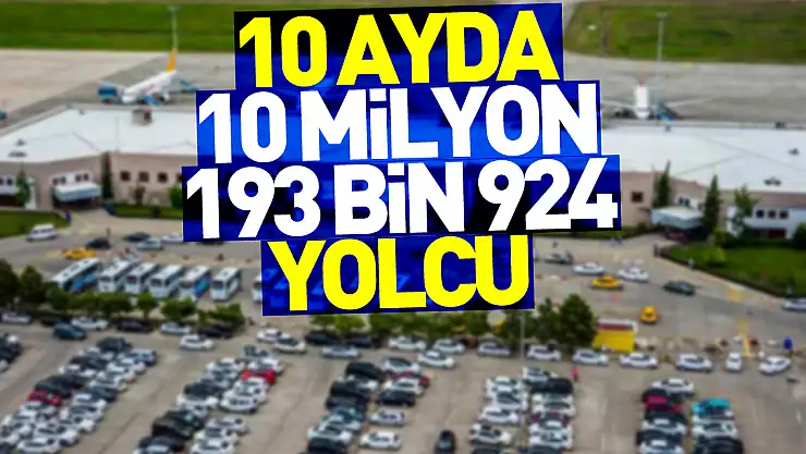 10 ayda 1 milyon 193 bin 924 yolcu ağırlandı