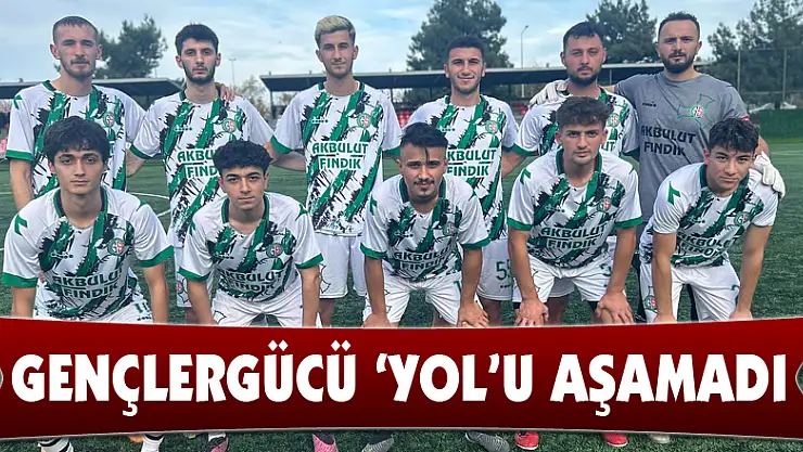 Gençlergücü 'Yol'u Aşamadı