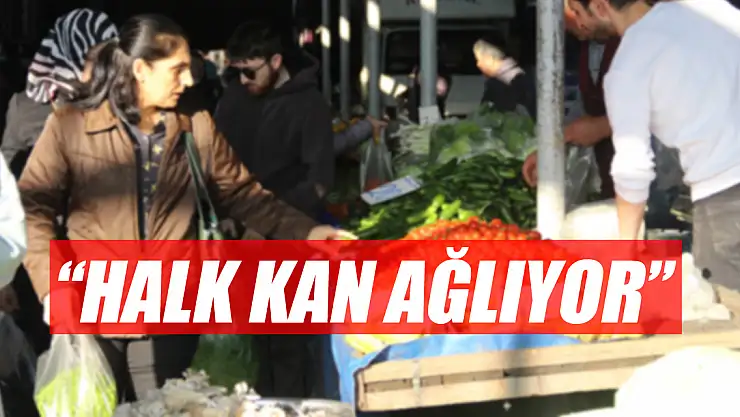 'HALK KAN AĞLIYOR'
