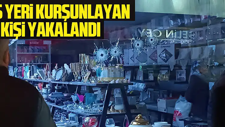iş yeri kurşunlayan 2 kişi yakalandı