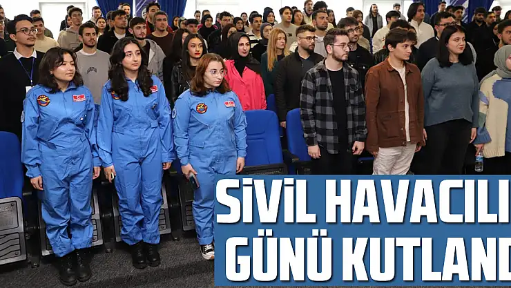 Sivil Havacılık Günü Kutlandı