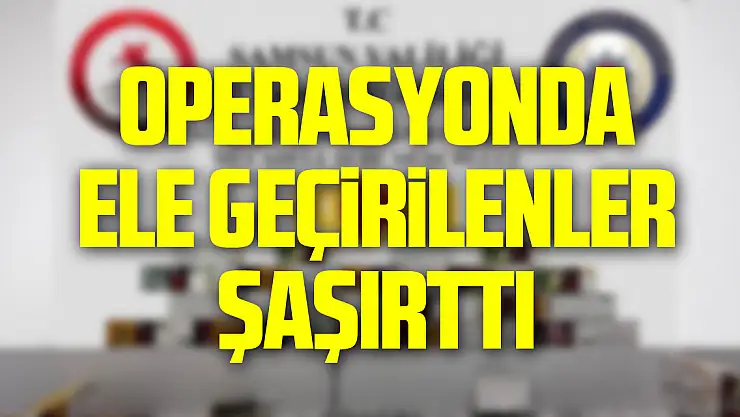 Operasyonda Ele Geçirilenler Şaşırttı