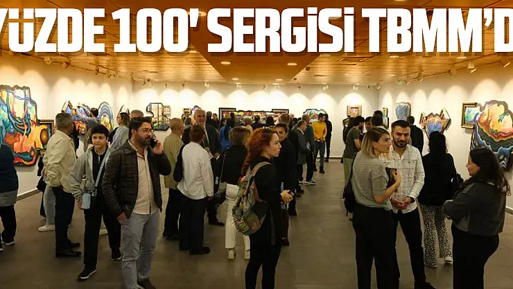 'Yüzde 100' sergisi TBMM'de