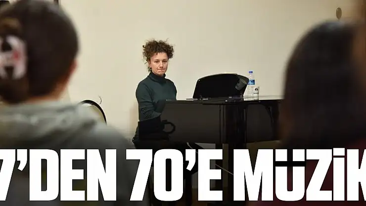 7'den 70'e Müzik