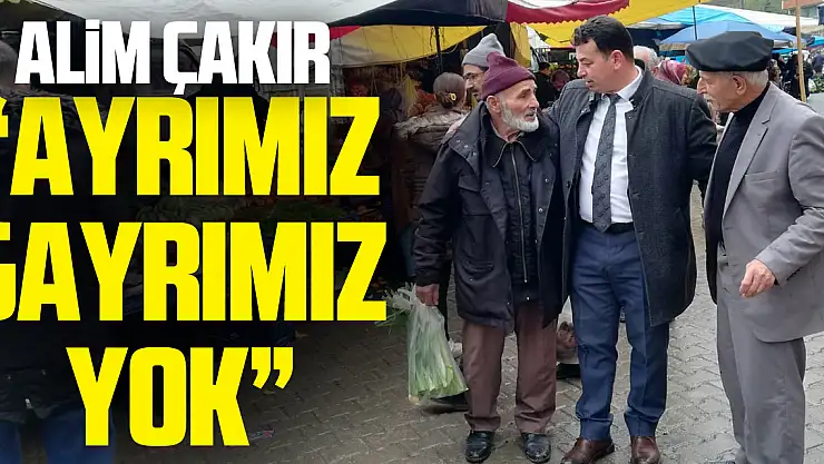 Alim Çakır 'Ayrımız Gayrımız Yok'