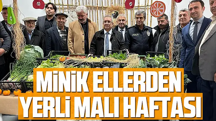 Minik Ellerden Yerli Malı Haftası
