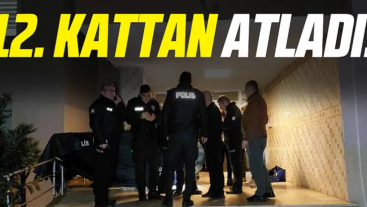 Kendini 12. Kattan Aşağı Attı