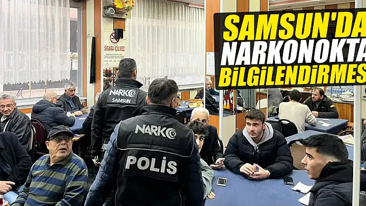 Samsun'da Narkonokta bilgilendirmesi