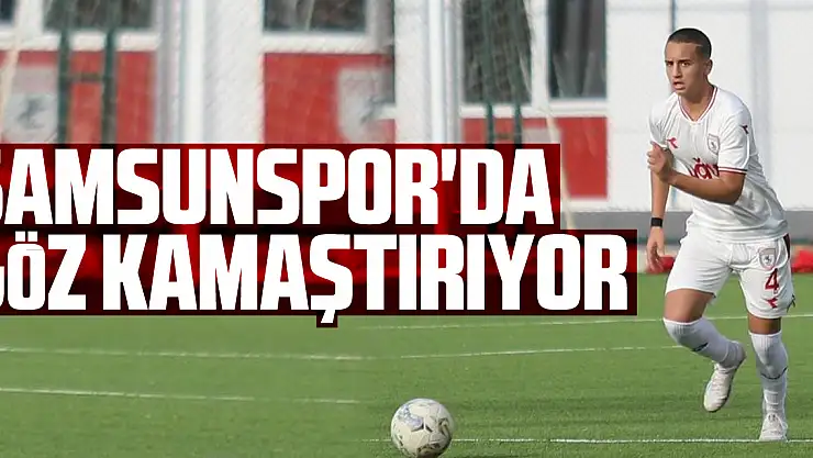 Samsunspor'da göz kamaştırıyor