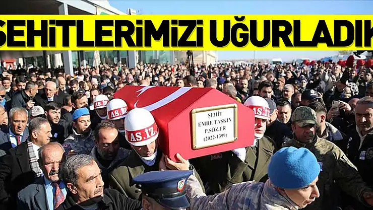 Şehitlerimiz son yolculuklarına uğurlandı