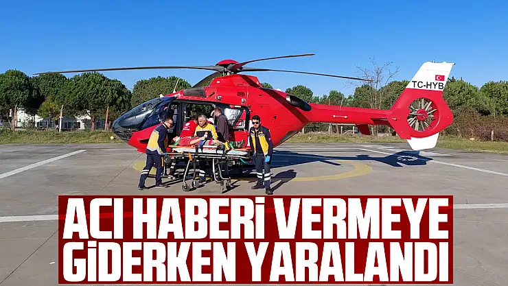 Acı haberi vermeye giderken yaralandı