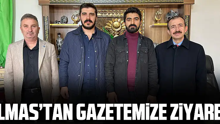 ELMAS'TAN GAZETEMİZE ZİYARET