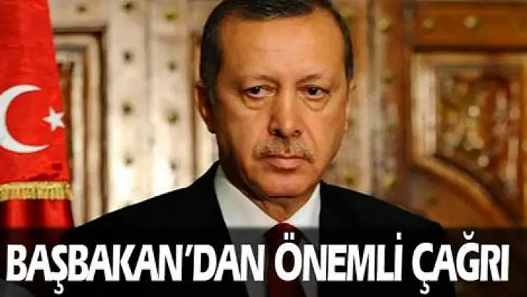 Başbakan'dan önemli çağrı
