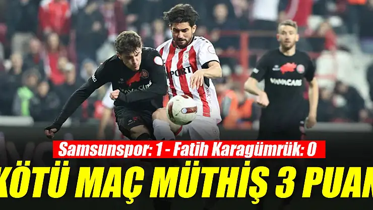 KÖTÜ MAÇ MÜTHİŞ 3 PUAN