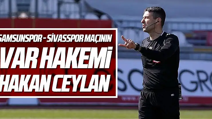 VAR hakemi Hakan Ceylan