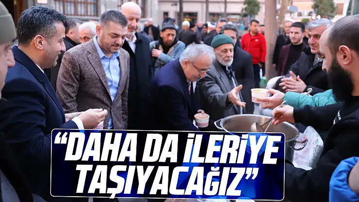 'Daha da ileriye taşıyacağız'