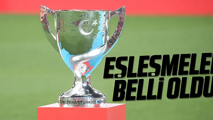 Eşleşmeler belli oldu