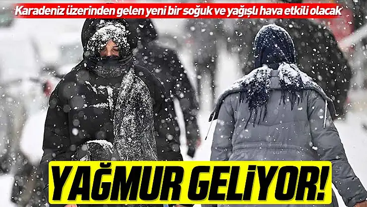 YAĞMUR GELİYOR!