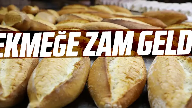Ekmeğe zam geldi