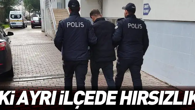 İki Ayrı İlçede Hırsızlık