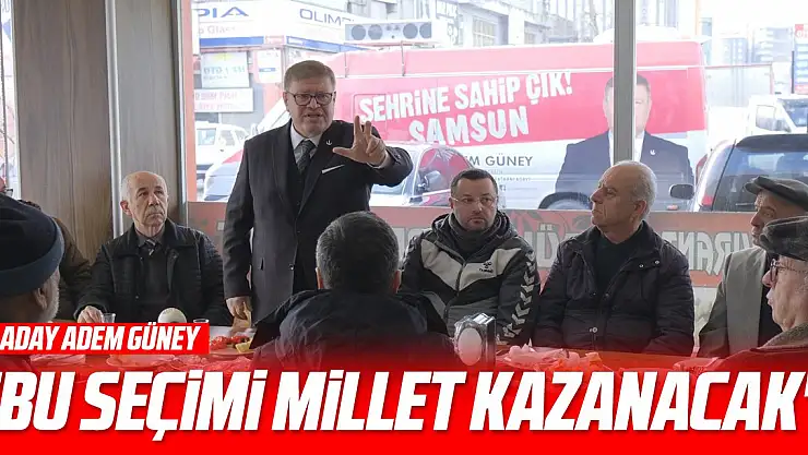 'BU SEÇİMİ MİLLET KAZANACAK'