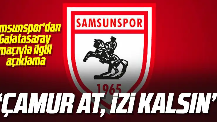 'Çamur at, izi kalsın'