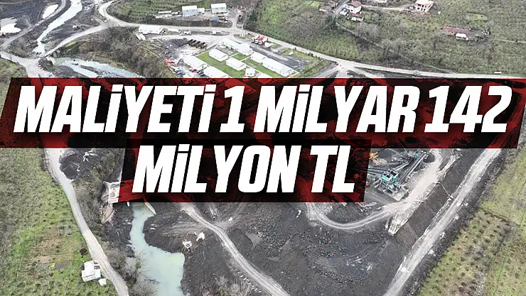 Maliyeti 1 milyar 142  milyon TL