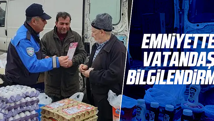 Emniyetten Vatandaşa Bilgilendirme