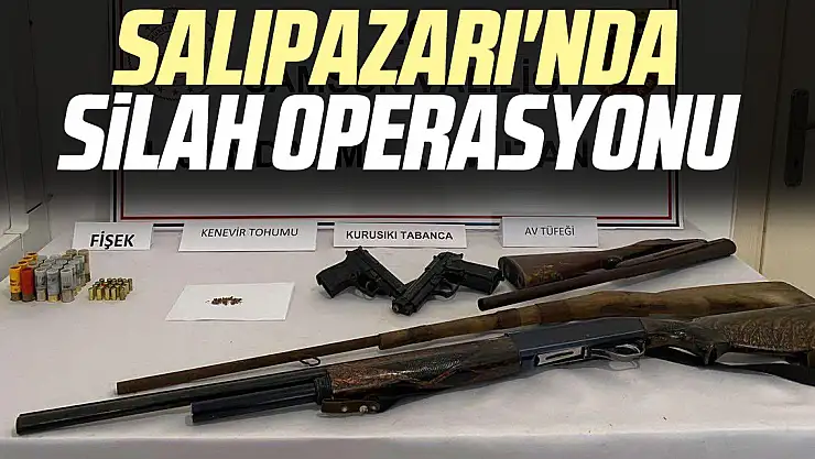 Salıpazarı'nda Silah Operasyonu