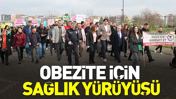 OBEZİTE İÇİN SAĞLIK YÜRÜYÜŞÜ