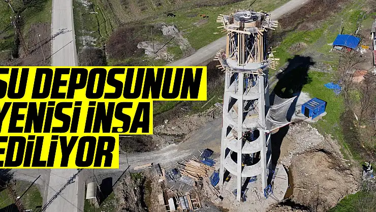 Su Deposunun Yenisi İnşa Ediliyor