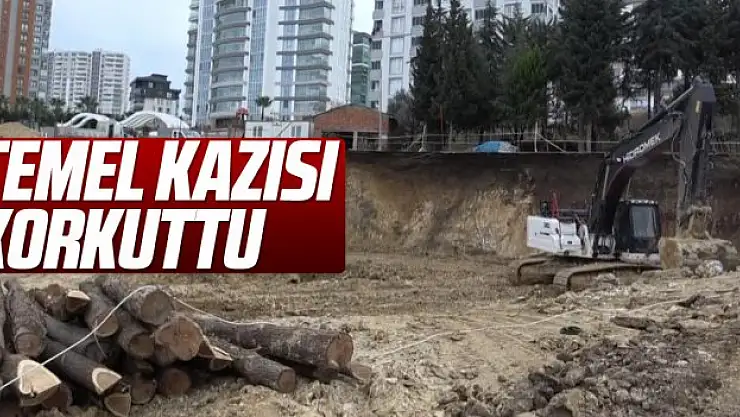 Temel Kazısı Korkuttu