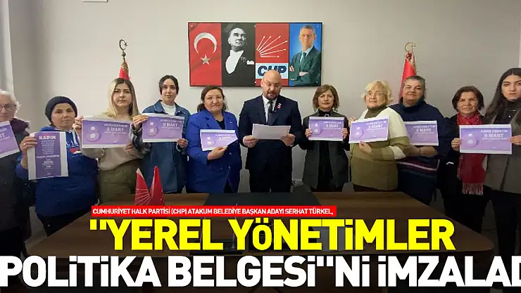 Serhat Tükel, 'Yerel Yönetimler Politika Belgesi'ni imzaladı