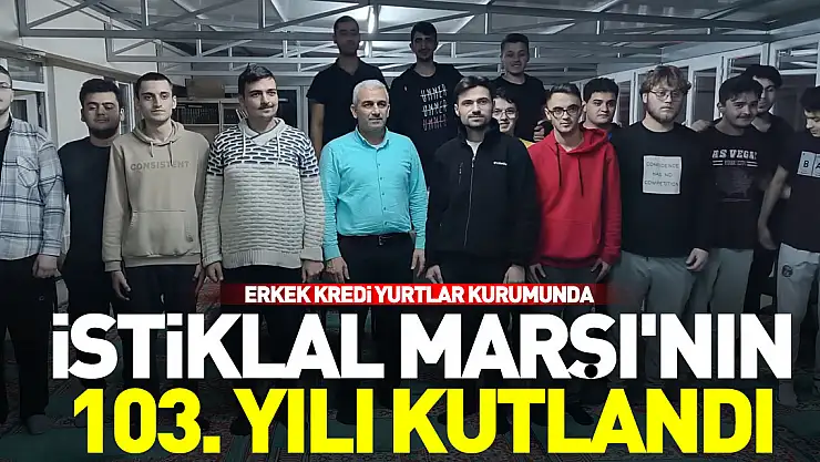 İstiklal Marşı'nın 103. Yılı Kutlandı