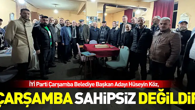 KÖZ 'ÇARŞAMBA SAHİPSİZ DEĞİLDİR'