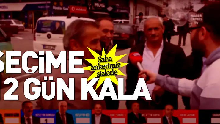 SEÇiME 12 GÜN KALA