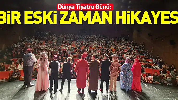 'Bir Eski Zaman Hikayesi'