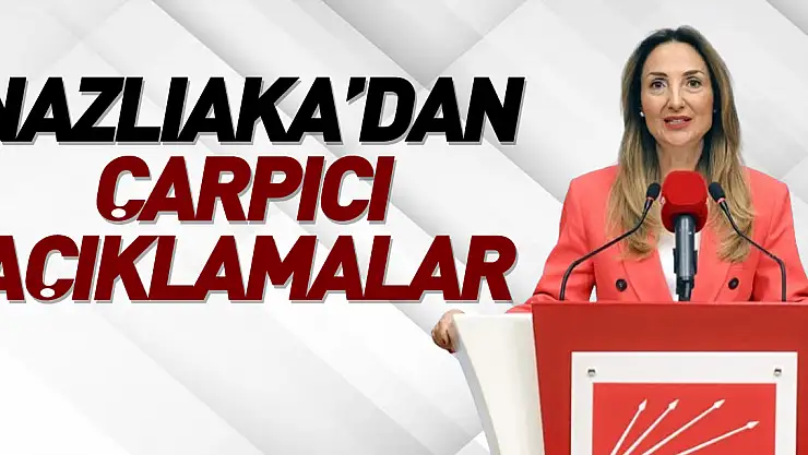 Nazlıaka'dan Haber Expres'e çarpıcı açıklamalar