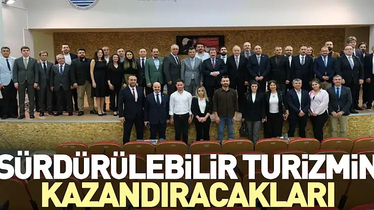 Sürdürülebilir turizmin kazandıracakları