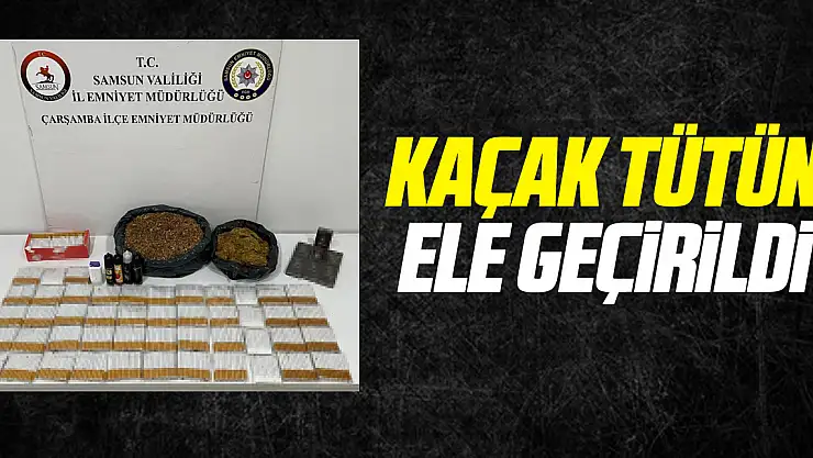 KAÇAK TÜTÜN ELE GEÇiRiLDi
