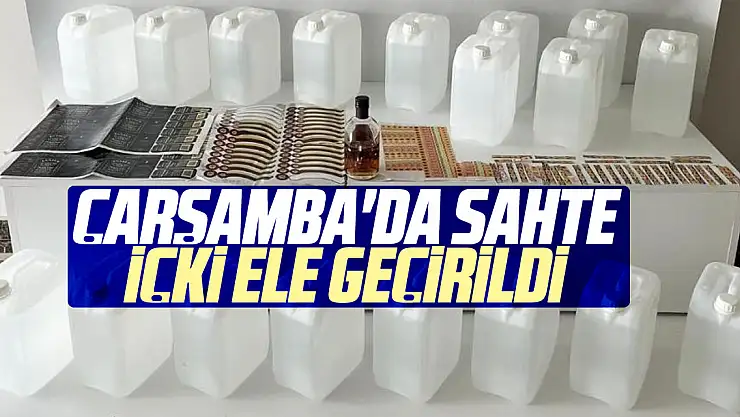 Çarşamba'da sahte içki ele geçirildi